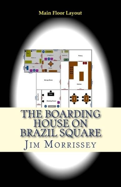 Jim Morrissey · The Boarding House on Brazil Square (Paperback Bog) (2013)
