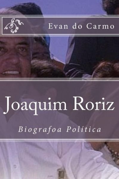 Cover for Mr Evan Do Carmo · Joaquim Roriz (Paperback Bog) (2014)