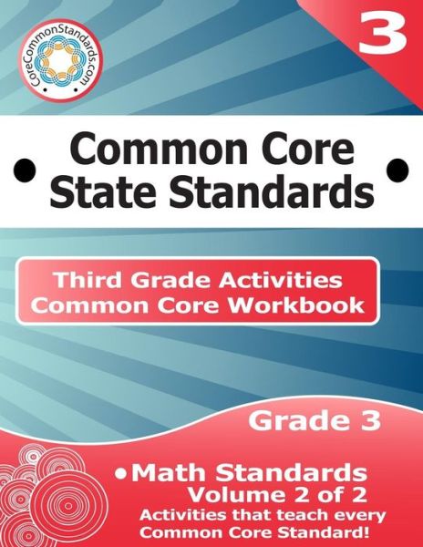 Cover for Corecommonstandards Com · Third Grade Common Core Workbook: Math Activities: Volume 2 of 2 (Paperback Book) (2014)