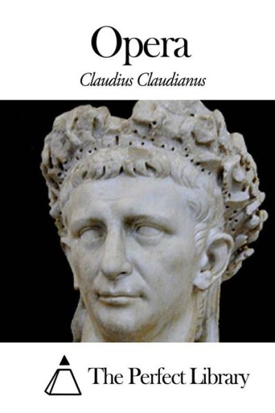 Cover for Claudius Claudianus · Opera (Paperback Book) (2014)