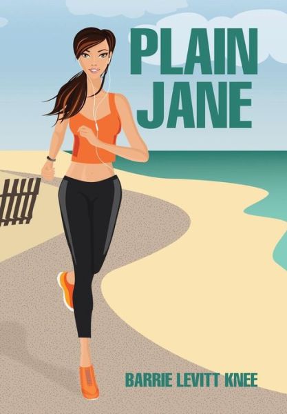 Cover for Barrie Levitt Knee · Plain Jane (Hardcover Book) (2015)