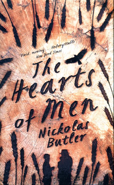 Cover for Nickolas Butler · Hearts of Men (Inbunden Bok) [Main Market Ed. edition] (2017)