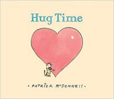 Cover for Patrick McDonnell · Hug Time (Hardcover Book) (2016)