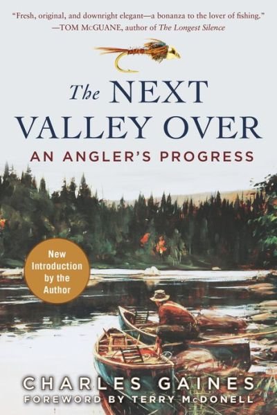 Cover for Charles Gaines · The Next Valley Over: An Angler's Progress (Pocketbok) (2017)