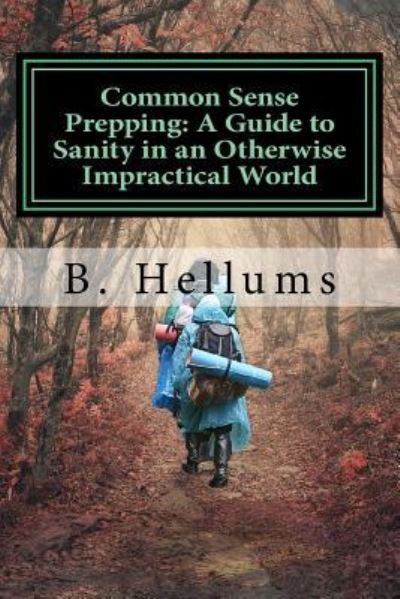 Cover for B Hellums · Common Sense Prepping (Paperback Book) (2015)