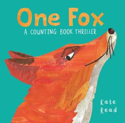 Cover for Kate Read · One Fox: A Counting Book Thriller (Taschenbuch) (2020)