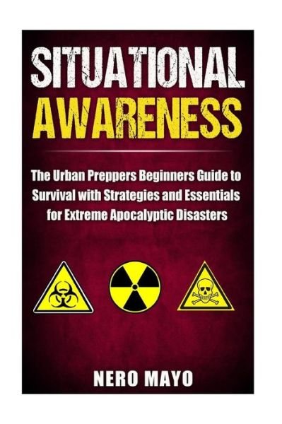 Cover for Nero Mayo · Situational Awareness (Paperback Book) (2016)