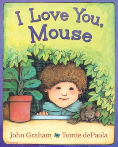 Cover for John Graham · I Love You, Mouse (Inbunden Bok) (2022)