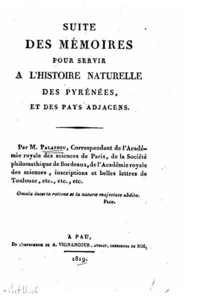 Cover for M Palassou · Suite des memoires pour servir a l'histoire naturelle des Pyrenees, et des pays adjacens (Paperback Book) (2016)