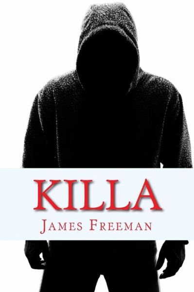 Cover for James Freeman · Killa (Paperback Book) (2016)
