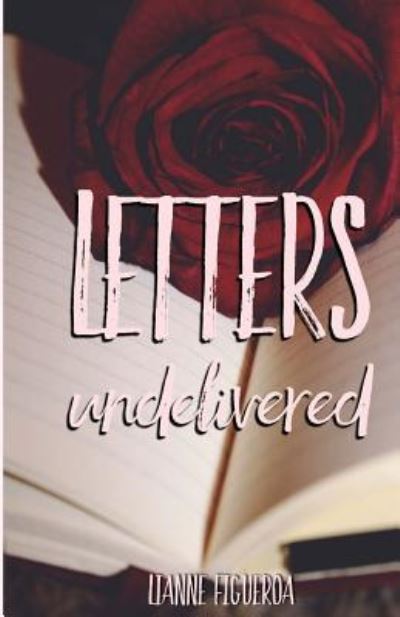 Cover for Lianne Figueroa · Letters Undelivered (Paperback Book) (2017)