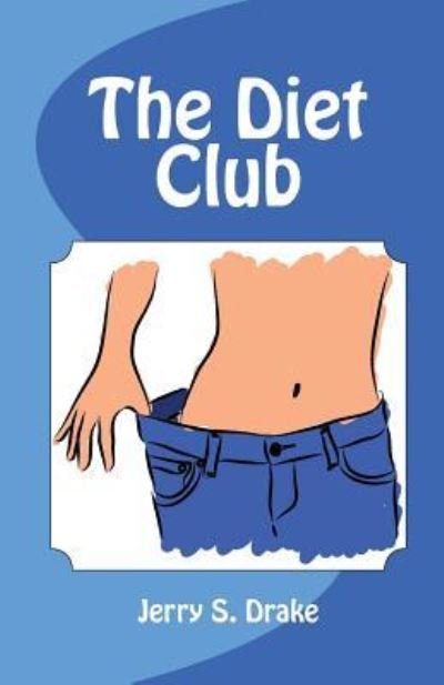 Cover for Jerry Drake · The Diet Club (Taschenbuch) (2017)