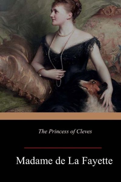 Cover for Madame de La Fayette · The Princess of Cleves (Paperback Book) (2017)