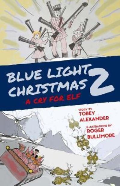 Cover for Tobey Alexander · Blue Light Christmas 2 (Paperback Bog) (2017)