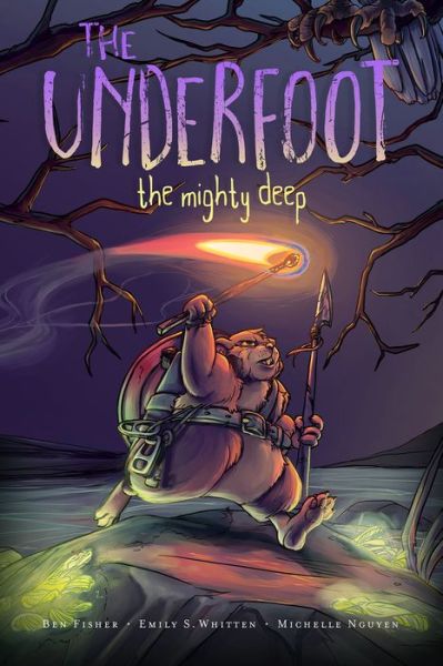 The Underfoot Vol. 1: The Mighty Deep - Ben Fisher - Książki - Lion Forge, LLc, The - 9781549302893 - 23 kwietnia 2019