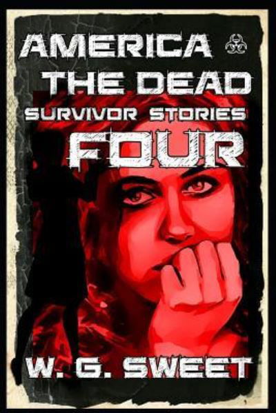 Cover for Dell Sweet · America The Dead Survivor Stories Four (Paperback Book) (2017)