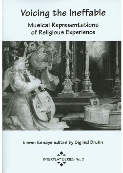 Cover for Siglind Bruhn · Voicing the Ineffable - Musical Representation of Religious Experience (Paperback Book) (2002)