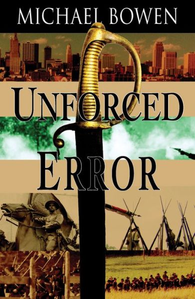 Cover for Michael Bowen · Unforced Error (Paperback Book) [UK edition] (2006)