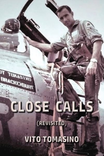 Cover for Vito Tomasino · Close Calls (REVISITED) (Paperback Book) (2021)