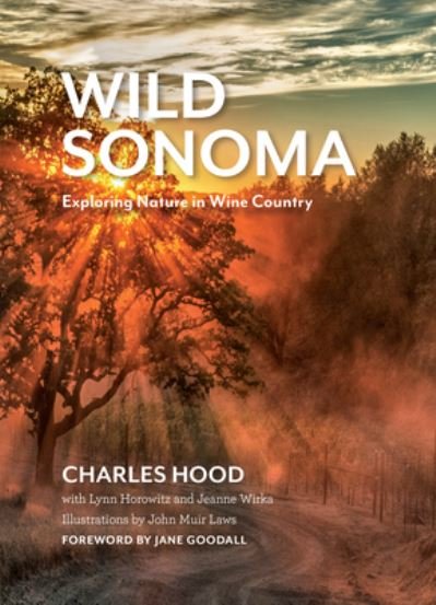Cover for Charles Hood · Wild Sonoma: Exploring Nature in Wine Country (Paperback Book) (2022)