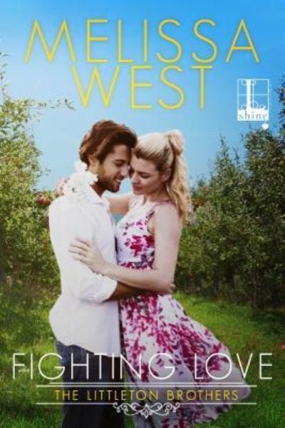 Cover for Melissa West · Fighting Love (Paperback Book) (2017)