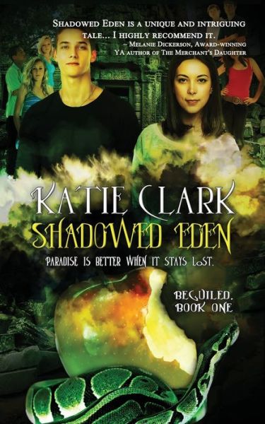 Cover for Katie Clark · Shadowed Eden: Beguiled: Book One (Pocketbok) (2016)