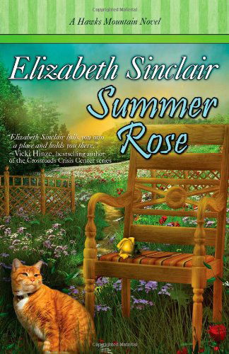 Summer Rose: a Hawks Mountain Novel - Elizabeth Sinclair - Books - Bell Bridge Books - 9781611940893 - January 2, 2012