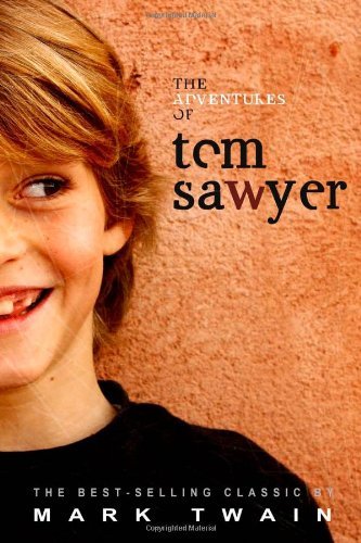 Cover for Mark Twain · The Adventures of Tom Sawyer (Paperback Book) (2011)
