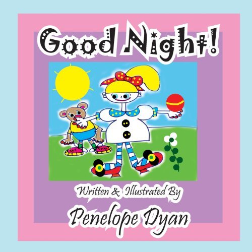 Cover for Penelope Dyan · Good Night! (Taschenbuch) [Large Type edition] (2013)