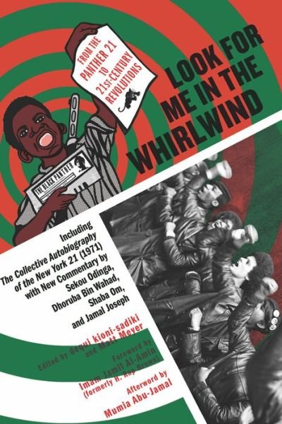 Cover for Sekou Odinga · Look for Me in the Whirlwind: From the Panther 21 to 21st-Century Revolutions (Paperback Book) (2017)