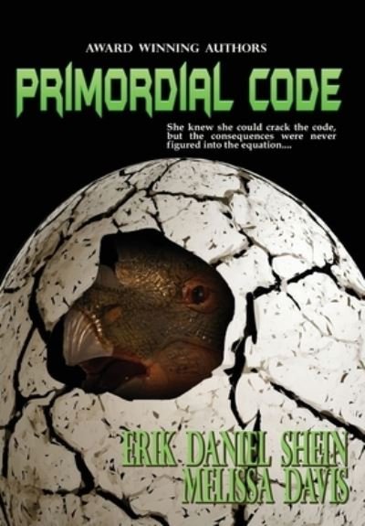 Cover for Erik Daniel Shein · Primordial Code (Hardcover Book) (2018)