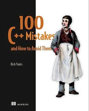 Cover for Rich Yonts · 100 C++ Mistakes and How to Avoid Them (Hardcover Book) (2025)