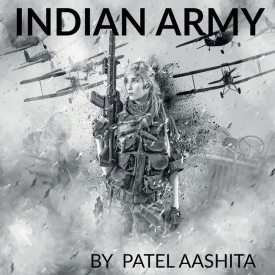 Cover for Patel Aashita · Indian Army (Book) (2020)