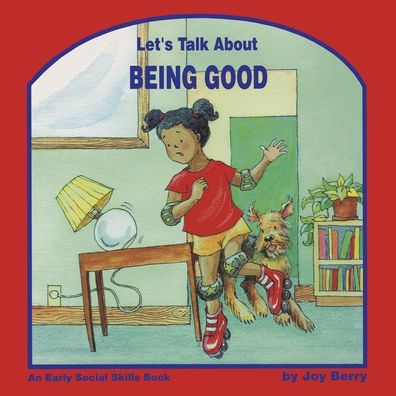 Cover for Joy Berry · Let's Talk about Being Good (Book) (2021)