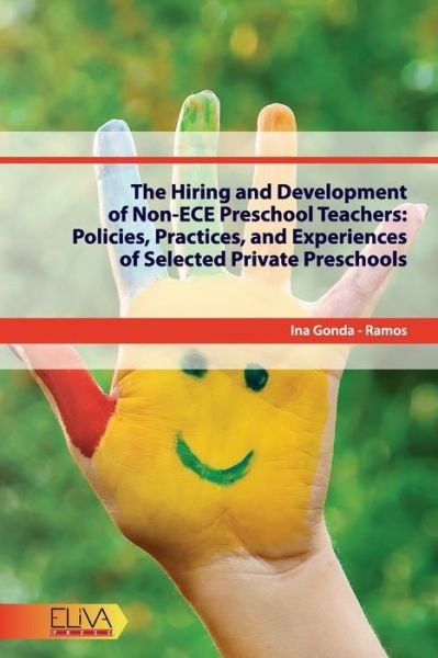 Cover for Ina Gonda - Ramos · The Hiring and Development of Non-ECE Preschool Teachers (Paperback Book) (2021)