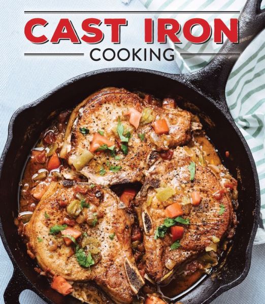 Cover for Publications International Ltd · Cast Iron Cooking (Hardcover Book) (2019)