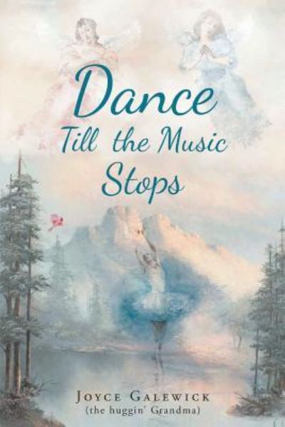 Cover for Joyce Galewick · Dance Till The Music Stops (Paperback Book) (2019)