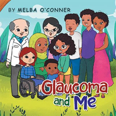 Cover for Melba O'Connor · Glaucoma and Me (Paperback Book) (2021)