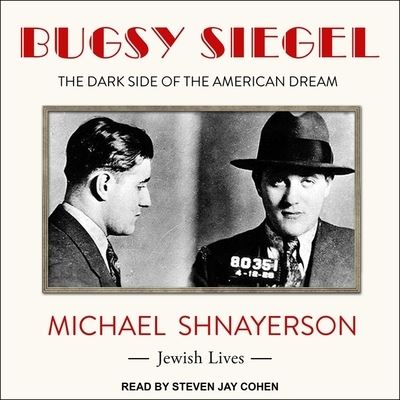 Cover for Michael Shnayerson · Bugsy Siegel (CD) (2021)