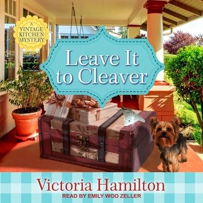 Leave It to Cleaver - Victoria Hamilton - Music - Tantor and Blackstone Publishing - 9781665244893 - November 28, 2017