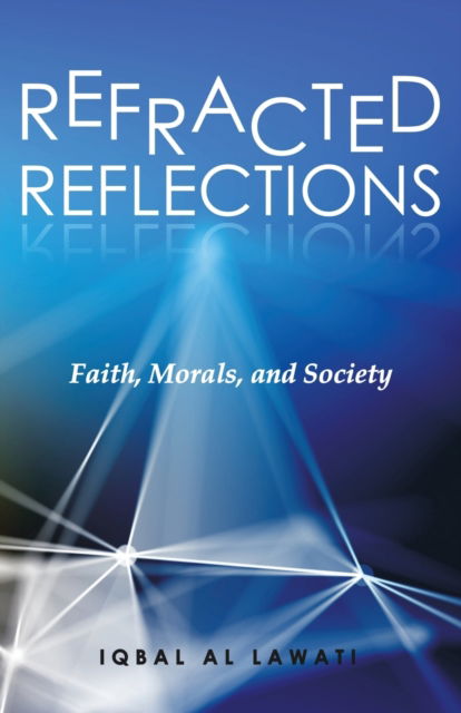 Cover for Iqbal Al Lawati · Refracted Reflections (Pocketbok) (2021)