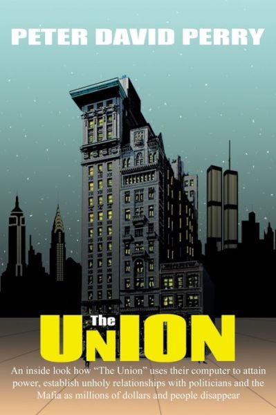 Cover for Peter David Perry · The Union (Paperback Book) (2022)