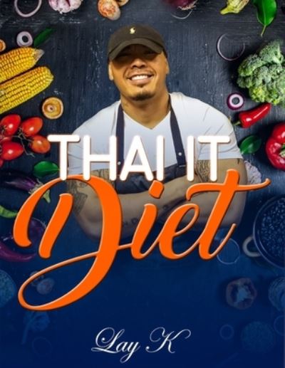 Cover for Lay Khamluanglat · Thai It Diet (Taschenbuch) (2019)