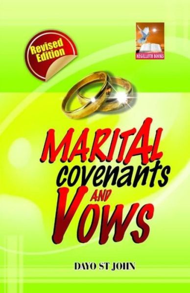 Cover for Dayo St John · Marital Covenants &amp; Vows (Paperback Book) (2007)