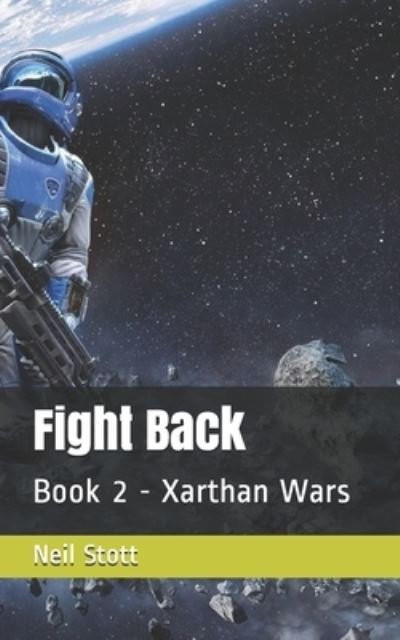 Neil Stott · Fight Back (Paperback Book) (2019)