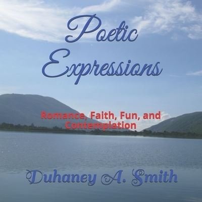 Cover for Duhaney Alexander Smith · Poetic Expressions (Paperback Bog) (2020)