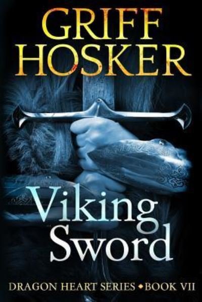Cover for Griff Hosker · Viking Sword (Pocketbok) (2018)