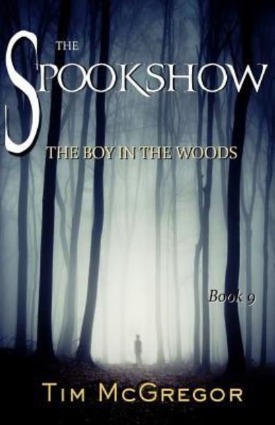 Tim McGregor · Spookshow 9 (Paperback Book) (2018)