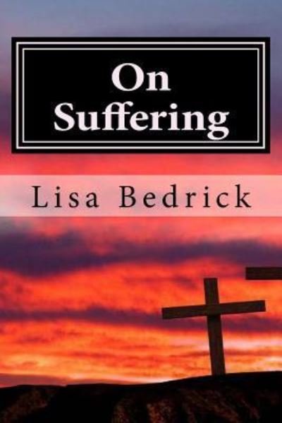 Cover for Lisa Bedrick · On Suffering (Paperback Book) (2018)