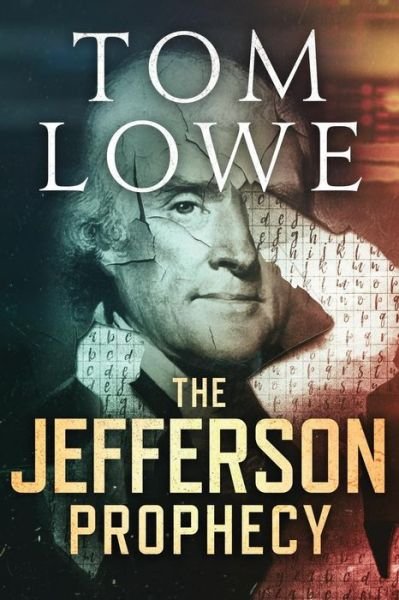 Cover for Tom Lowe · The Jefferson Prophecy (Paperback Bog) (2018)